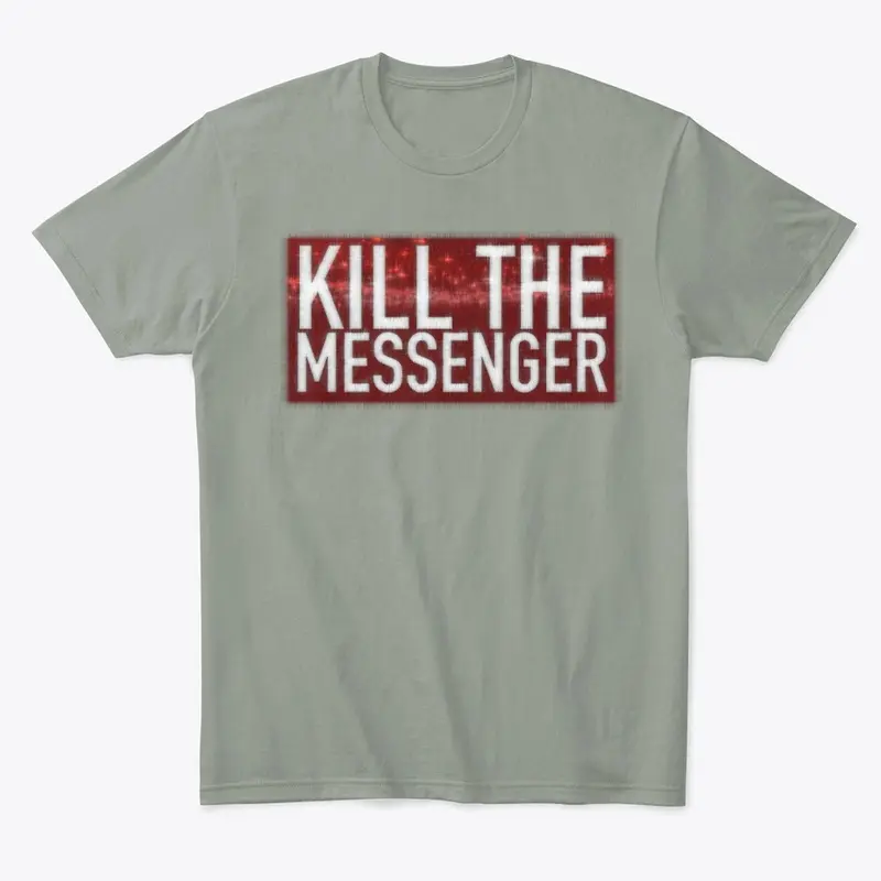 Kill The Messenger