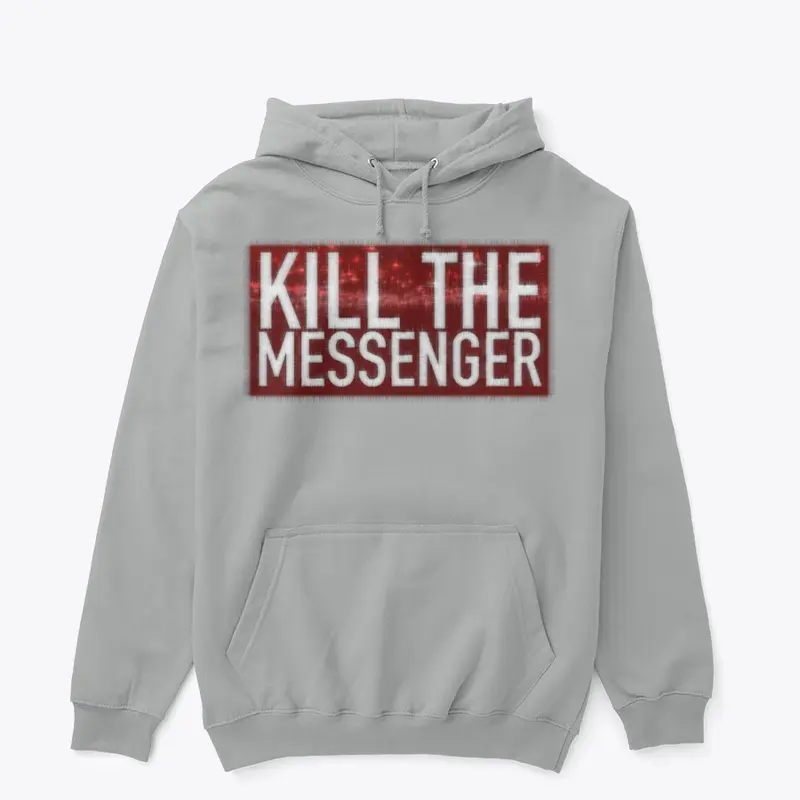 Kill The Messenger